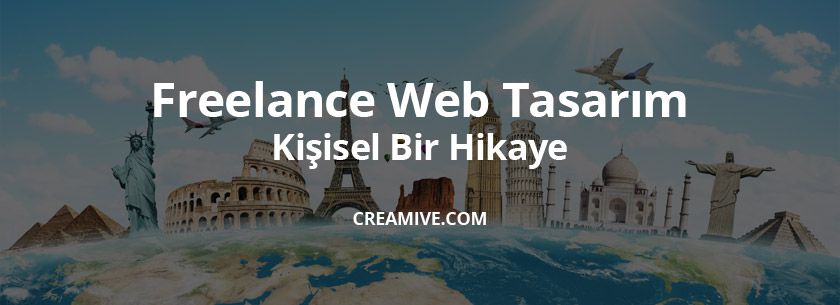 Freelance Web Tasarım Kişisel Bir Hikaye