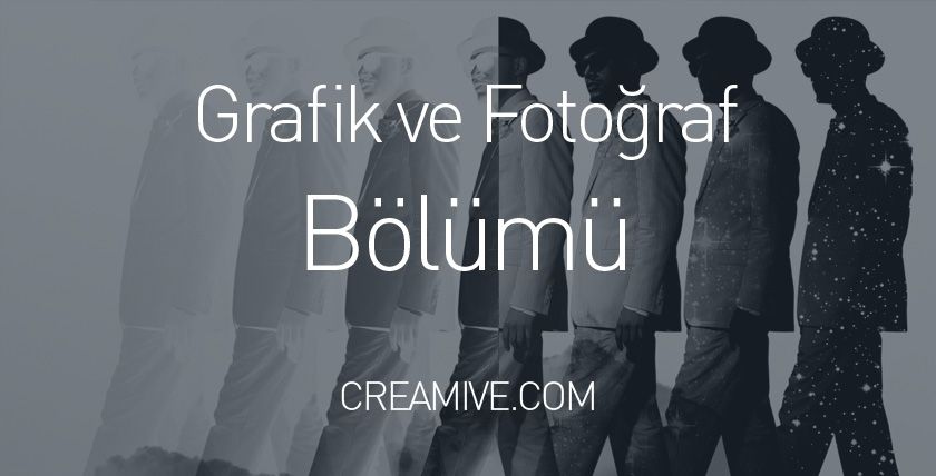 Grafik ve Fotoğraf Bölümü
