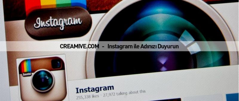 Instagram ile Adınızı Duyurun
