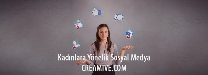 Kadınlara Yönelik Sosyal Medya