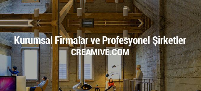 Kurumsal Firmalar ve Profesyonel Şirketler
