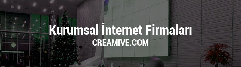 Kurumsal İnternet Firmaları