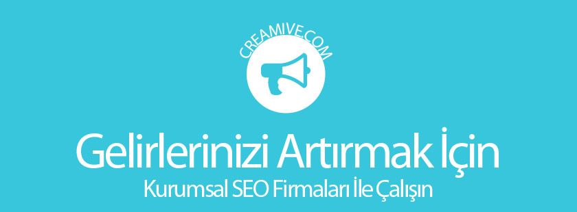 Kurumsal SEO Firmaları İle Çalışın