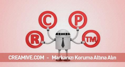 Markanızı Koruma Altına Alın