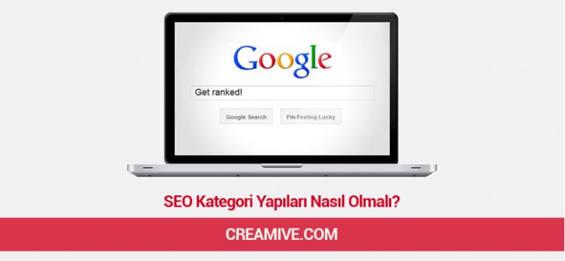 SEO Kategori Yapıları Nasıl Olmalı