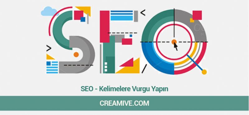 SEO Kelimelere Vurgu Yapın