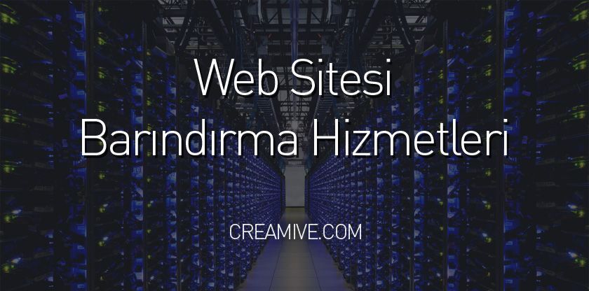 Web Sitesi Barındırma Hizmetleri