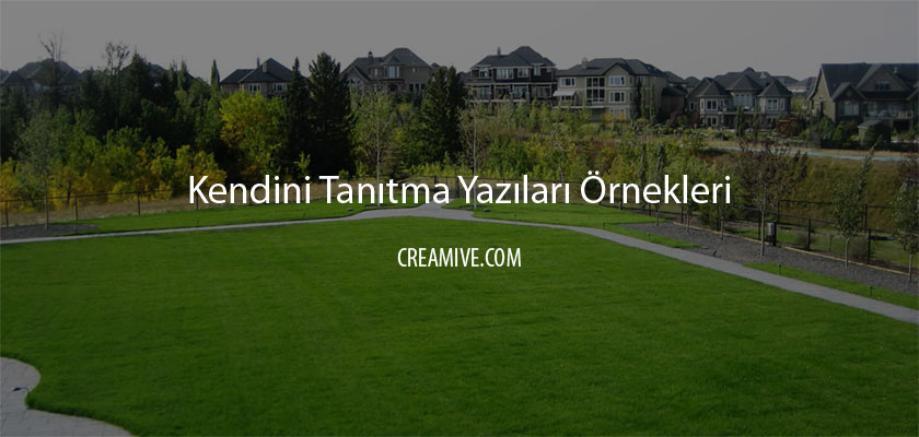 Kendini Tanıtma Yazıları Örnekleri