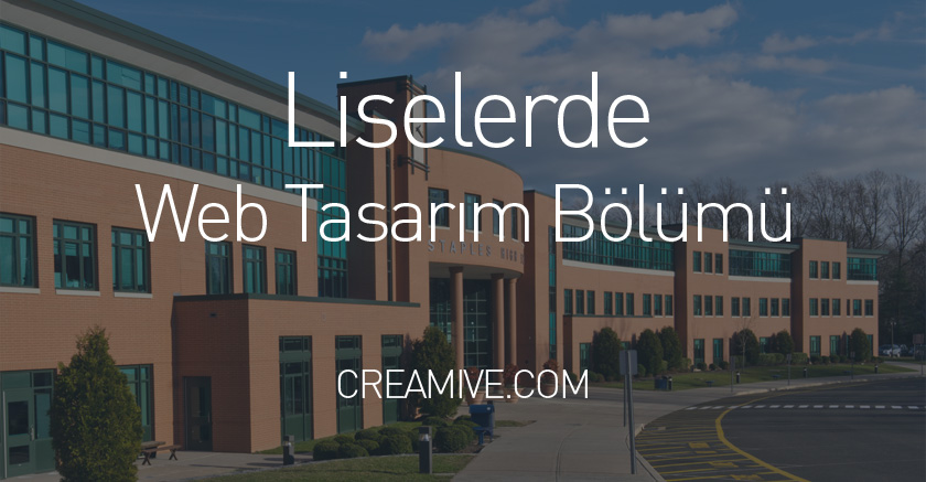 Liselerde Web Tasarım ve Grafik Tasarımı Bölümü