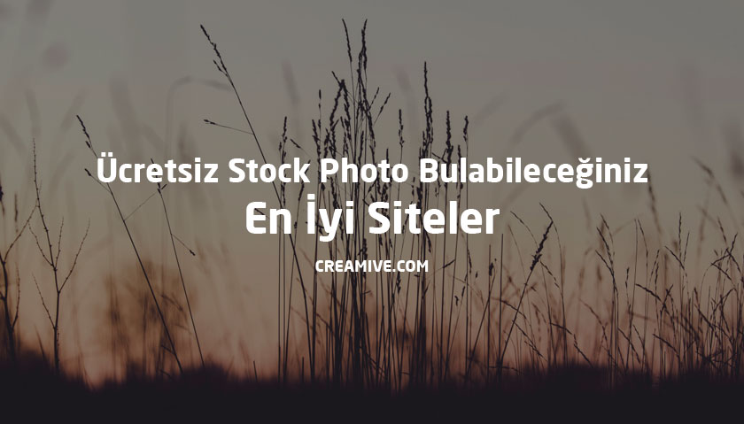 Ücretsiz Stock Photo Bulabileceğiniz En İyi Siteler