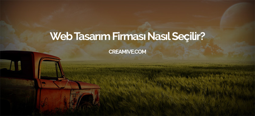 Web Tasarım Firması Nasıl Seçilir?